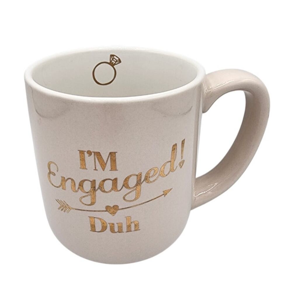 10 Strawberry Street I'm Engaged Duh Ring Light Pink Gold Ceramic Coffee Tea Mug